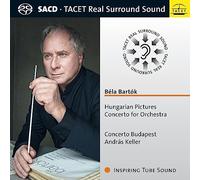 Concerto Budapest, Andras Keller - Bela Bartok: Hungarian Pictures, Concerto for Orchestra