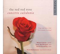Concerto Caledonia - Red Red Rose