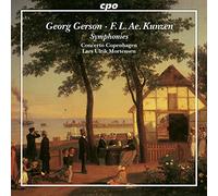 Concerto Copenhagen/Mortensen - Georg Gerson, Fr. L. Ae. Kunzen: Symphonies