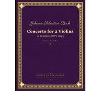 Concerto for 2 Violins: in D minor, BWV 1043