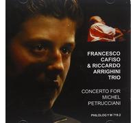 Concerto For Petrucciani - Francesco Cafiso & R.Arrighini Trio (Audio cd)