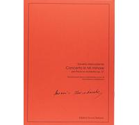 Concerto in Mi minore Op. 57 Riduzione per flauto e pianoforte a cura di Mariateresa Dellaborra