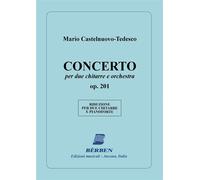 Concerto Op. 201. Per due chitarre e orchestra. Spartito - Castelnuovo Ted...