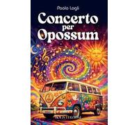 Concerto per opossum