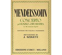 Concerto per violino e orchestra in Mi minore op. 64. Riduzione per violino e pianoforte. Revisione di Joseph Szigeti