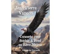 Concerto pour Sophie & Fred en Rêve Majeur