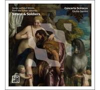SIRENS & SOLDIERS. SONG WITHOUT WORDS FROM THE ITALIAN SEICENTO