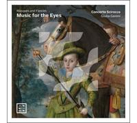 Concerto Scirocco Music for the Eyes: Masques and Fancies (CD) Album Digipak