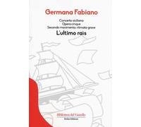 Concerto siciliano opera cinque. L'ultimo rais