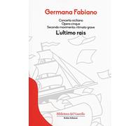 Concerto siciliano opera cinque. L'ultimo rais