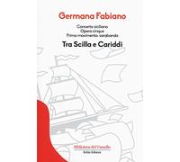 Concerto siciliano opera cinque. Tra Scilla e Cariddi