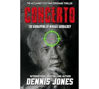 Concerto: The Kidnapping of Mikhail Gorbachev