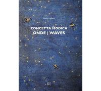 Concetta Modica. Onde. Waves - [Gli Ori]
