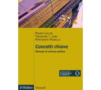 Concetti chiave. Manuale di scienza politica - 2021 - Il Mulino
