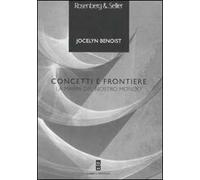 Concetti e frontiere. La mappa del nostro mondo