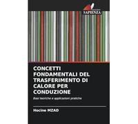 Concetti Fondamentali del Trasferimento Di Calore Per Conduzione