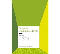 Concetto e validità del diritto. Nuova ediz.