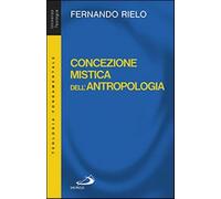 Concezione mistica dell'antropologia