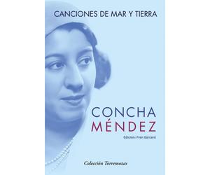 Concha Méndez Fran Garcerá Canciones de mar y tierra