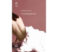 Conchistadorul - Almeida Faria, Editie in limba romana