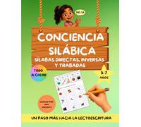 Conciencia silábica: sílabas directas, inversas y trabadas: 5 a 7 años, primeros pasos para aprender a leer y escribir