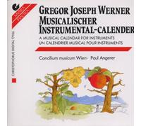 Concilium Musicum Wien - Werner: Musicalischer Instrumental-Calen