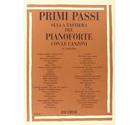 PRIMI PASSI SULLA TASTIERA DEL PIANOFORTE CON LE CANZONI - SPARTITI