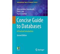Concise Guide to Databases: A Practical Introduction