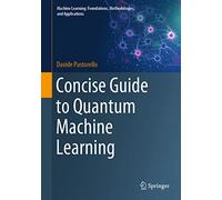 Davide Pastorello Concise Guide to Quantum Machine Learning (Copertina rigida)