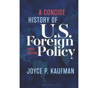 Concise History of U.S. Foreign Policy, A