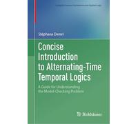 Concise Introduction to Alternating-Time Temporal Logics: A Guide for Understanding the Model-Checking Problem