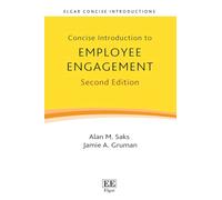Concise Introduction to Employee Engagement: Second Edition