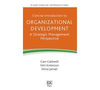 Concise Introduction to Organizational Development: A Strategic Management Perspective