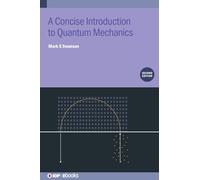 Concise Introduction to Quantum Mechanics