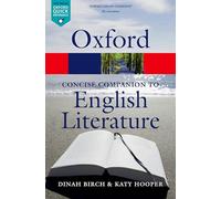 Dinah Birch The Concise Oxford Companion to English Literature (Tascabile)