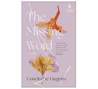 Concita de Gregorio The Missing Word (Tascabile)