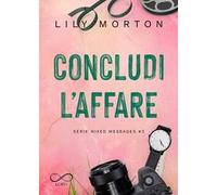 Hope – Concludi l'affare. Mixed messages (Vol. 2)