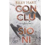 Conclusioni. Crossroads. Vol. 3