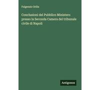 Conclusioni del Pubblico Ministero presso la Seconda Camera del tribunale civile di Napoli