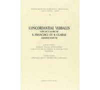 Concordantiae verbales opusculorum s. Francisci et s. Clarae assisiensium