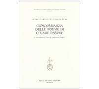 Concordanza delle poesie di Cesare Pavese. Concordanza, liste di frequenza, indici