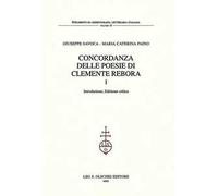 Concordanza delle poesie di Clemente Rebora. Concordanza, liste di frequenza, indici