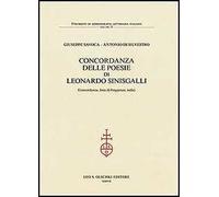 Concordanza delle poesie di Leonardo Sinisgalli. Concordanza, lista di frequenza, indici