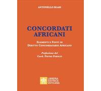 Concordati africani. Elementi e fonti di diritto concordatario africano