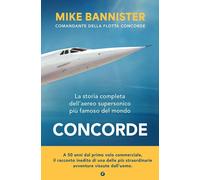 CONCORDE - BANNISTER MIKE - Giunti Editore