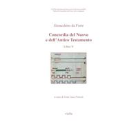 Concordia del Nuovo e dell’Antico Testamento (Vol. V)