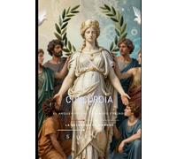 CONCORDIA: EL ARQUETIPO DEL CONSENSO FORJADO