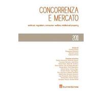 Concorrenza e mercato. Antitrust, regulation, consumer welfare, intellectual property