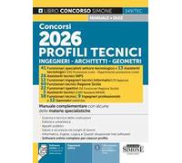 Concorsi 2026 profili tecnici, ingegneri, architetti, geometri. Manuale complementare con alcune delle materie specialistiche. Con espansioni online. Con software online per la simulazione della prova
