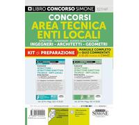 Concorsi Area Tecnica Enti Locali Istruttori - Funzionari dell'Elevata qualificazione Geometra - Ingegnere - Architetto KIT di preparazione